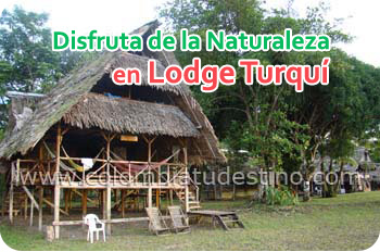 Lodge Turqui en Nuqu�